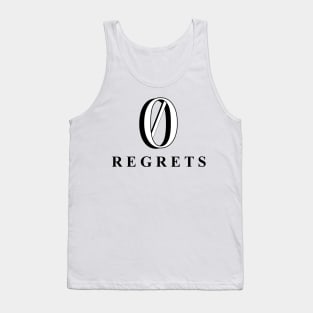 Zero regrets Tank Top